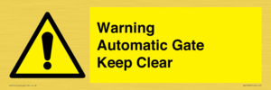 Warning Automatic Gate Keep Clear